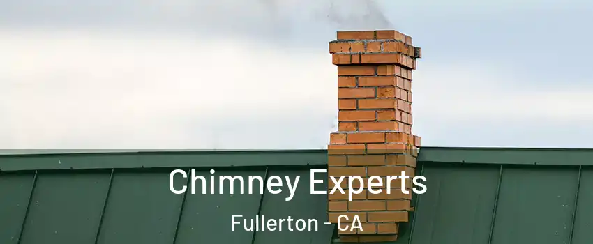 Chimney Experts Fullerton - CA